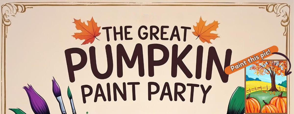 CANCELLED - The Great Pumpkin Paint Party